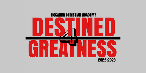HCA Destined for Greatness 2022-2023