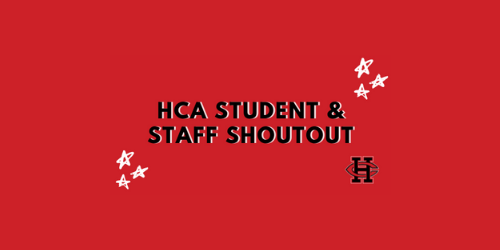 HCA Student and Staff Shoutout